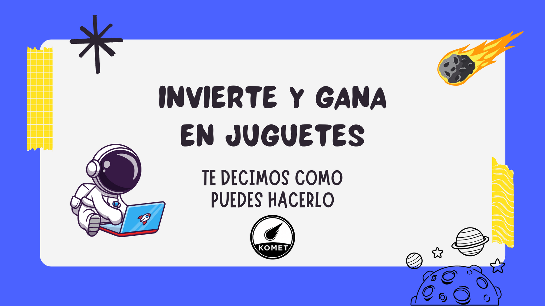 Invierte y Gana en Juguetes, ¡Te decimos como puedes hacerlo!